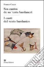 Cantos de su 'entu bardaneri (Sos)