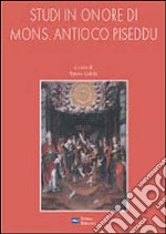 Studi ogliastrini. Cultura e società. Vol. 7: Studi in onore di mons. Antioco Piseddu libro