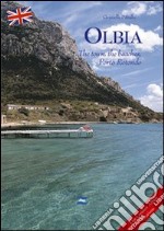 Olbia. The town, the beaches, Porto Rotondo