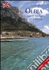 Olbia. The town, the beaches, Porto Rotondo libro