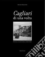 Cagliari di una volta libro