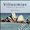 Villasimius. Sabbia e granito libro