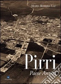 Pirri. Paese antico libro