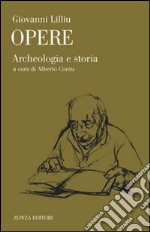 Archeologia e storia libro