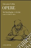 Archeologia e storia libro