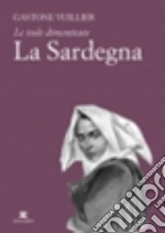 Le isole dimenticate. La Sardegna libro