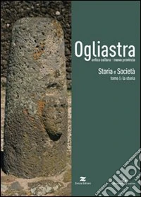 Ogliastra. La storia (1) libro