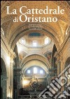 La cattedrale di Oristano libro