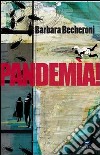 Pandemia! libro