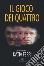 Il gioco dei quattro libro