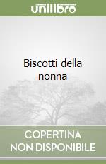 Biscotti della nonna