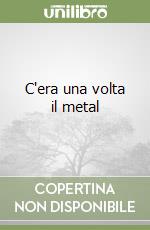 C'era una volta il metal libro