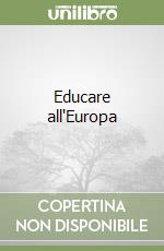Educare all'Europa