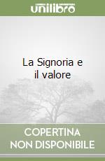 La Signoria e il valore