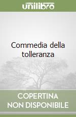 Commedia della tolleranza