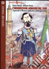 L'Insurrezione genovese del 1849. Il generale La Marmora bombarda e saccheggia la città libro