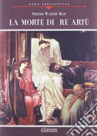 La morte di re Artù
