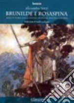 Brunilde e Rosaspina. Mito e fiaba dagli indoeuropei ai fratelli Grimm libro