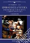 Simboli della Vandea. Emblemi e insegne dell'armata controrivoluzionaria libro di Charbonneau Lassay Louis