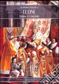 Leone. Donne e congiure