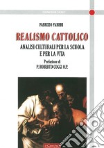 Realismo cattolico libro