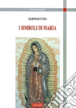 I simboli di Maria libro