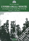 L'ombra delle mosche. Introduzione alla narrativa di William Golding libro