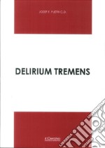 Delirium tremens (2007-2015)