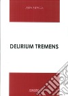 Delirium tremens (2007-2015) libro