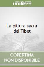 La pittura sacra del Tibet