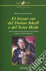 El bizzar cas del Dottor Jekyll e del Scior Hyde libro