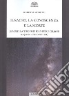 Il sacro, la conoscenza e la morte. Le molte latitudini di Ion Petru Culianu (Iasi 1950-Chicago 1991) libro