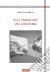 Nell'immagine del Creatore libro di Rusconi Carlo