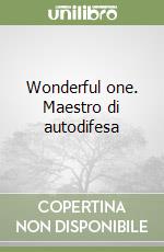 Wonderful one. Maestro di autodifesa