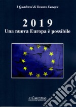 2019: una nuova Europa è possibile. Usa e UE contro Putin libro