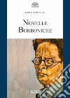 Novelle borboniche libro