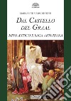 Dal castello del Graal. Mito antico e saga arturiana libro