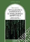 Intelligence economica e intelligenza artificiale libro