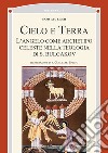 Cielo e terra. L'angelo come archetipo celeste nella teologia di S. Bulgakov libro