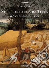 Storie della nostra terra libro di Agarotti Carlo