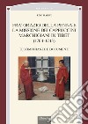 Fra' Orazio della penna e la missione dei cappuccini marchigiani in Tibet (1704-1745). Testimonianze e documenti libro