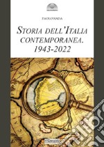 Storia dell'Italia contemporanea 1943-2022