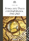 Storia dell'Italia contemporanea 1943-2022 libro di Rada Paolo