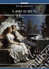 Il mio io sei tu libro di Laganà Daniele