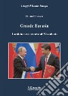 Grande Eurasia. La sfida russo-cinese all'occidente libro di Ghezzo Gioia