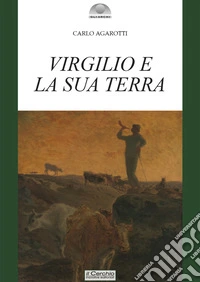 Virgilio e la sua terra