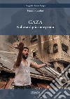 Gaza. Nulla sarà come prima libro