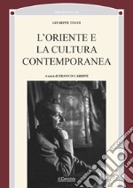 L'Oriente nella cultura contemporanea libro