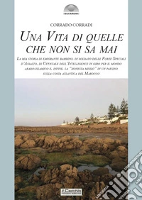 Una vita di quelle che non si sa mai libro
