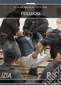 Poliziosi libro